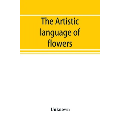 The Artistic language of flowers - Paperback