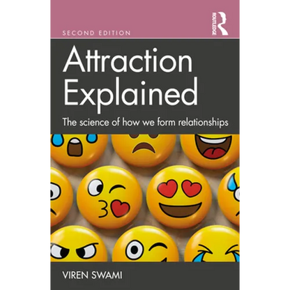 Attraction Explained: The Science of How We Form Relationships - Paperback