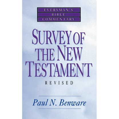 Survey of the New Testament- Everyman's Bible Commentary - Paperback