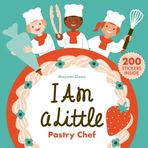 I Am a Little Pastry Chef: (Sticker Activity Book for Toddlers) - Paperback