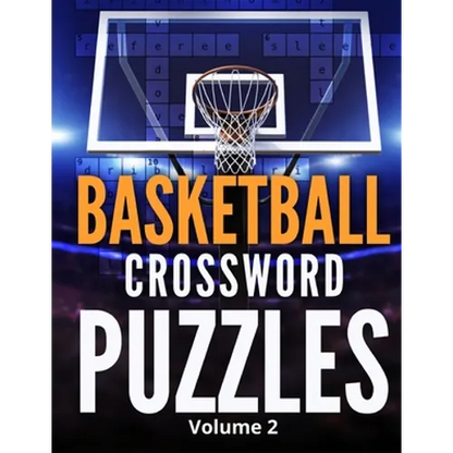 Basketball Crossword Puzzles (Volume 2): 8.5x11 Trivia Puzzle Book for Fans and Players - Paperback