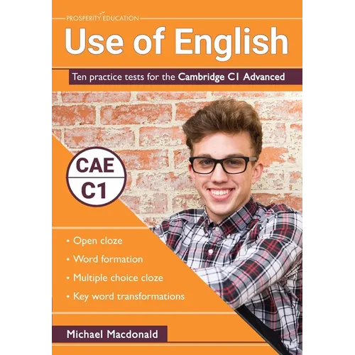 Use of English: Ten practice tests for the Cambridge C1 Advanced - Paperback