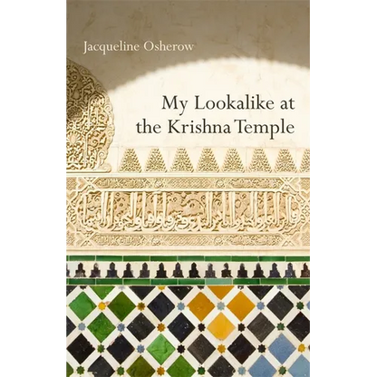 My Lookalike at the Krishna Temple: Poems - Paperback