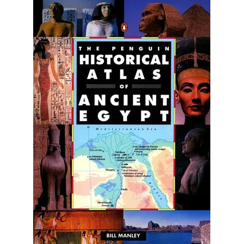 The Penguin Historical Atlas of Ancient Egypt - Paperback