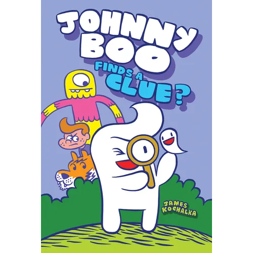 Johnny Boo Finds a Clue (Johnny Boo Book 11) - Hardcover