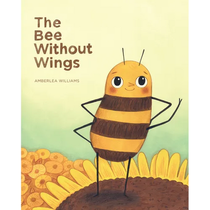 The Bee Without Wings - Hardcover