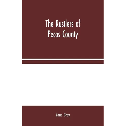 The Rustlers of Pecos County - Paperback