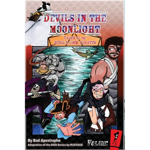 Devils in the Moonlight: Tales of the Devil's Luck Pirates, Vol. 1 - Paperback