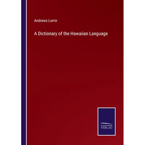 A Dictionary of the Hawaiian Language - Paperback