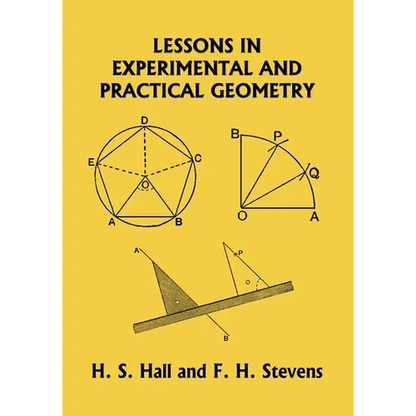 Lessons in Experimental and Practical Geometry (Yesterday's Classics) - Paperback