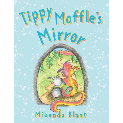Tippy Moffle's Mirror - Paperback