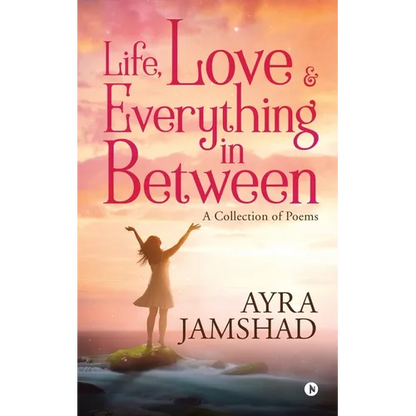 Life, Love and Everything in Between - Paperback