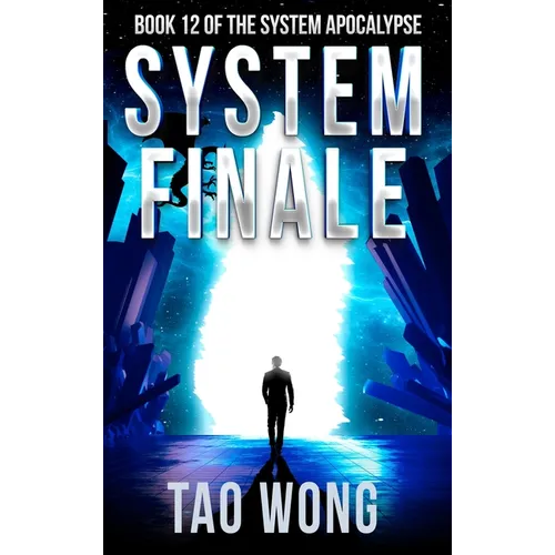 System Finale: An Apocalyptic Space Opera LitRPG - Hardcover