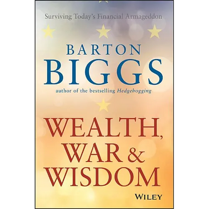 Wealth, War and Wisdom - Paperback