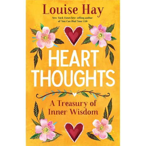 Heart Thoughts: A Treasury of Inner Wisdom - Paperback