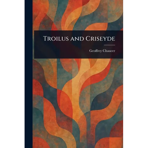 Troilus and Criseyde - Paperback