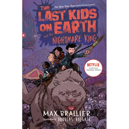 The Last Kids on Earth and the Nightmare King - Hardcover
