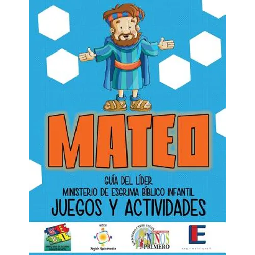 Ministerio Esgrima Biblico Infantil, Juegos y Actividades - Mateo - Paperback