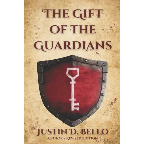 The Gift of the Guardians: Author's Revised Edition - Paperback