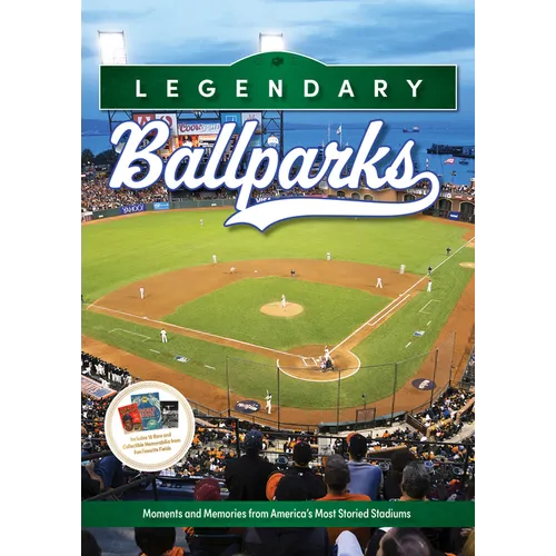 Legendary Ballparks: Moments and Memories from America's Most Storied Stadiums - Hardcover