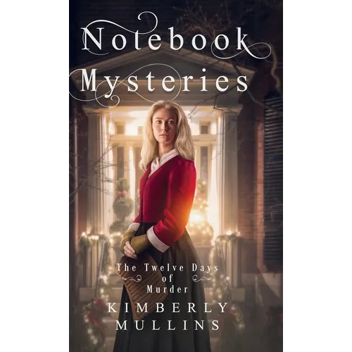 Notebook Mysteries The Twelve Days of Murder - Hardcover