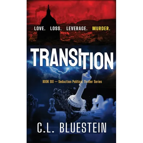 Transition: Love, Loss, Leverage, Murder - Paperback
