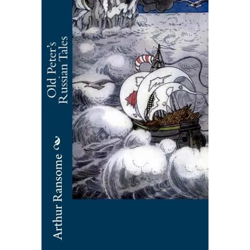 Old Peter's Russian Tales - Paperback