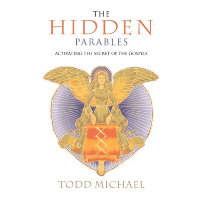 The Hidden Parables: Activating the Secret Power of the Gospels - Paperback