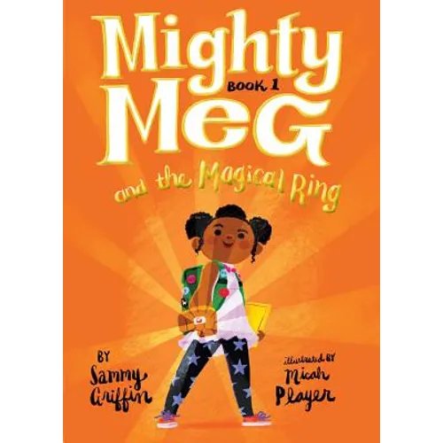 Mighty Meg 1: Mighty Meg and the Magical Ring - Hardcover