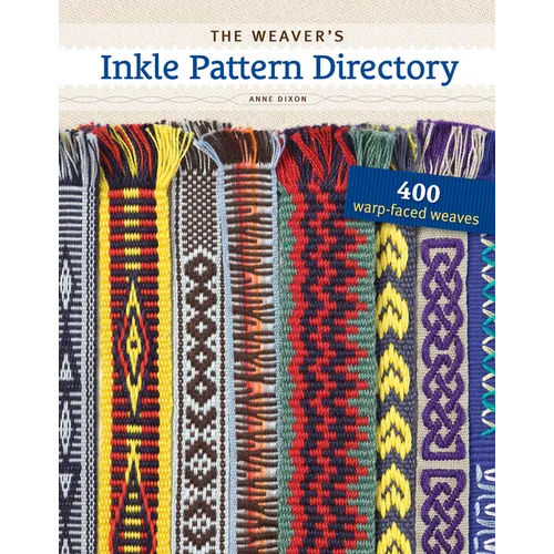 The Weaver's Inkle Pattern Directory - Hardcover