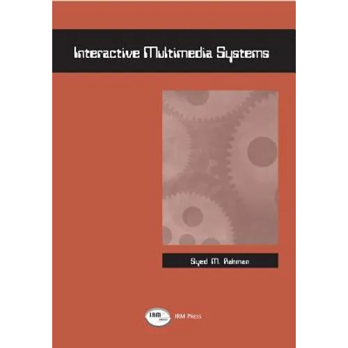 Interactive Multimedia Systems - Hardcover