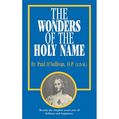 The Wonders of the Holy Name - Paperback