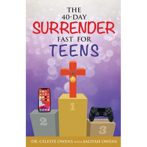 The 40-Day Surrender Fast for Teens - Paperback