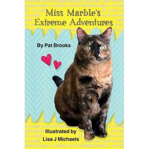 Miss Marble's Extreme Adventures - Paperback