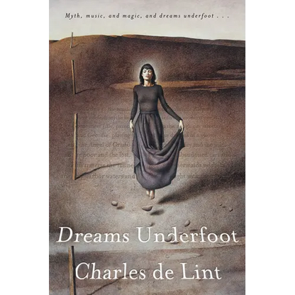 Dreams Underfoot: The Newford Collection - Paperback
