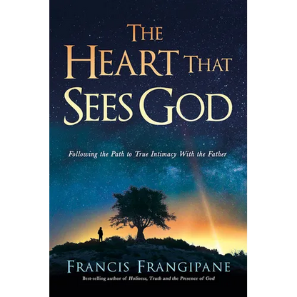 The Heart That Sees God: Following the Path to True Intimacy with the Father - Paperback