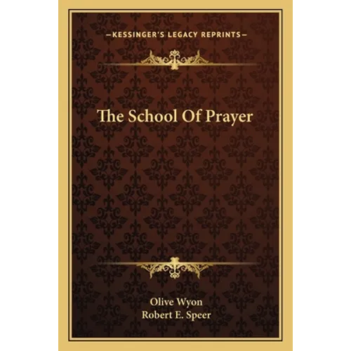 The School Of Prayer - Paperback