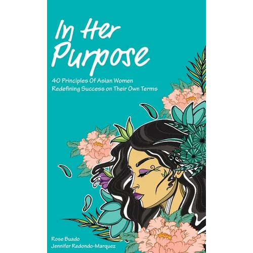 In Her Purpose - Hardcover