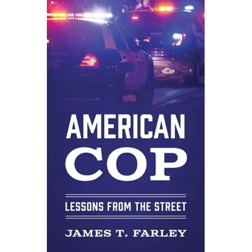 American Cop: Lessons From The Street - Paperback