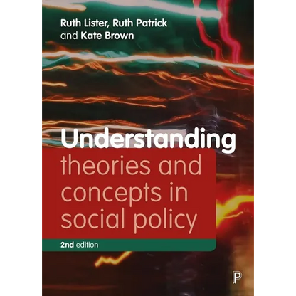 Understanding Theories and Concepts in Social Policy - Paperback