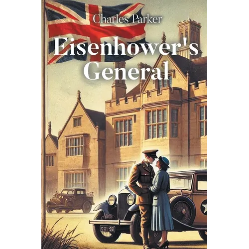 Eisenhower's General - Paperback