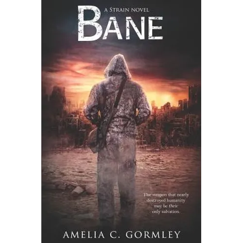 Bane: A Strain Novel - Paperback