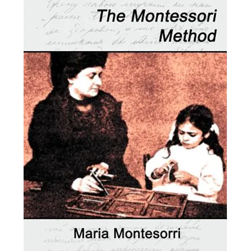The Montessori Method - Paperback
