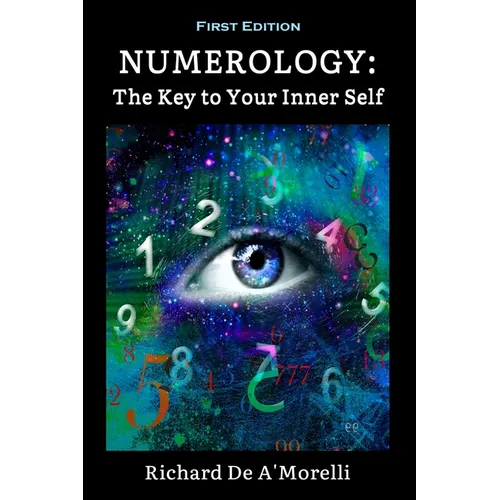 Numerology: The Key to Your Inner Self - Paperback