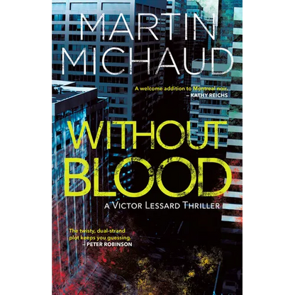 Without Blood: A Victor Lessard Thriller - Paperback