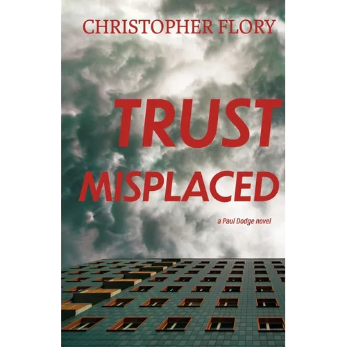 Trust Misplaced - Paperback