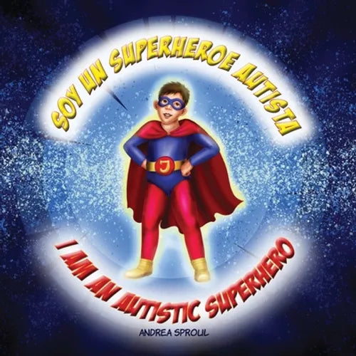 Soy un Superheroe Autista / I am an Autistic Superhero - Paperback