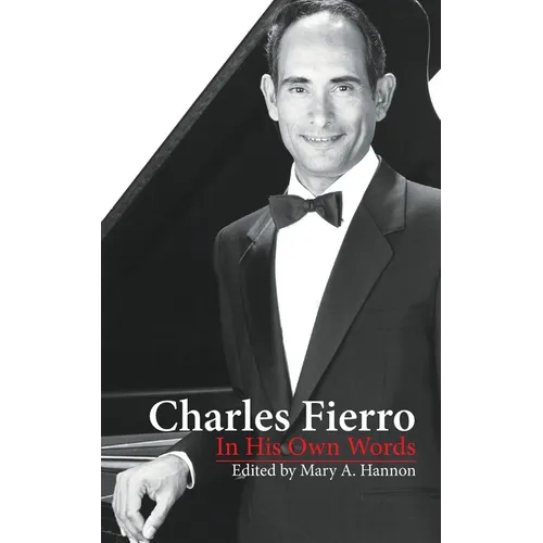 Charles Fierro In His Own Words - Paperback