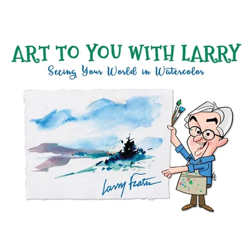 Art to You with Larry - Paperback