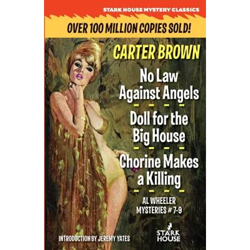 No Law Against Angels / Doll for the Big House / Chorine Makes a Killing - Paperback
